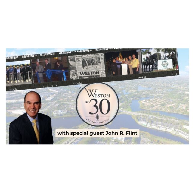 Weston at 30 podcast promo featuring special guest John R. Flint